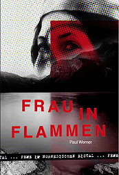 Frau in Flammen - Roman von Paul Werner 2019